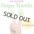 Finger Hands GLOW-IN-THE-DARK 左右1ペアSet