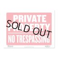 Sign Plate ［PRIVATE PROPERTY NO TRESPASSING］