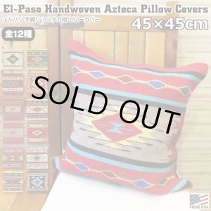 画像: Elpaso SaddleBlanket Handwoven Azteca Pillow Covers【全12種】
