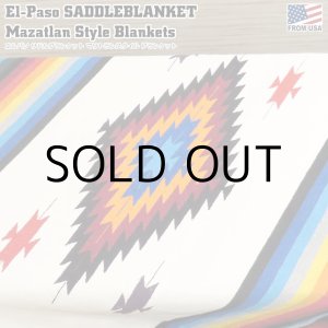 画像: ELPASO SADDLEBLANKET Mazatlan Style Blankets