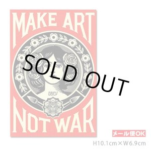 画像: OBEY Sticker ＜MAKE ART NOT WAR＞ 【メール便OK】